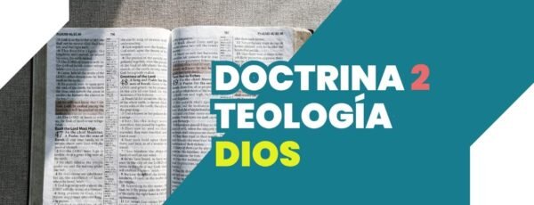 DOCTRINA II TEOLOGÍA - DIOS