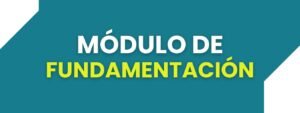 MÓDULO FUNDAMENTACIÓN
